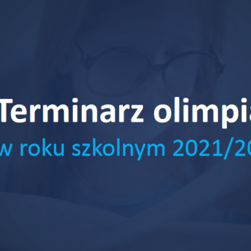 Terminarz olimpiad na 2021/2022
